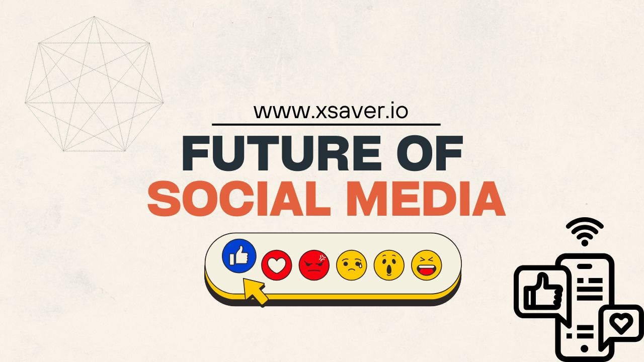 Future of Social Media